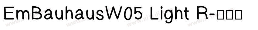 EmBauhausW05 Light R字体转换